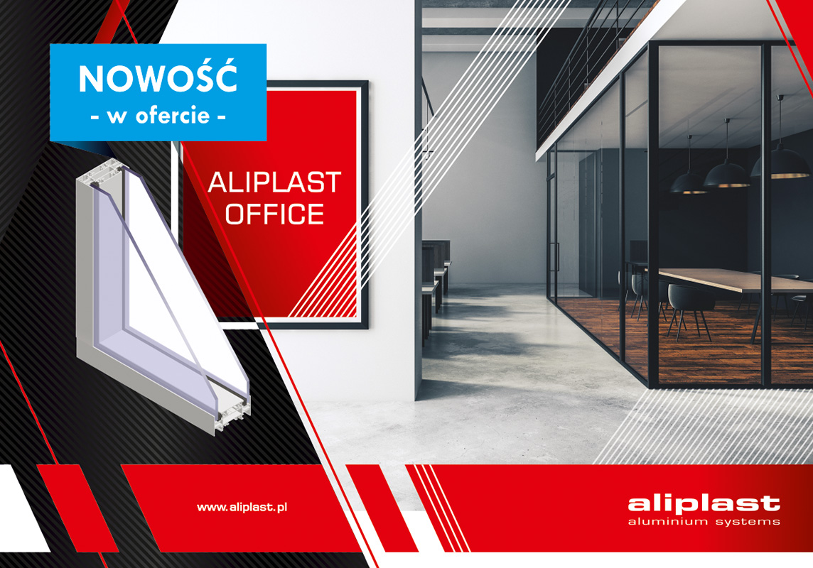 Office nowosć w ofercie Aliplast